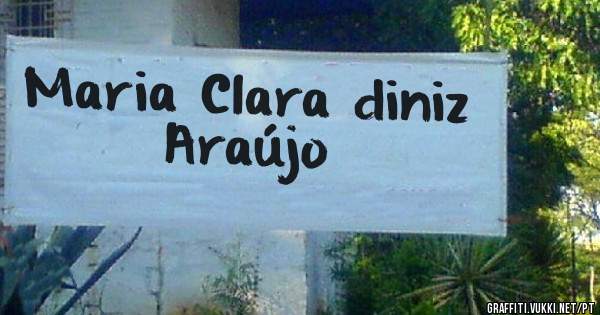 Maria Clara diniz Araújo 