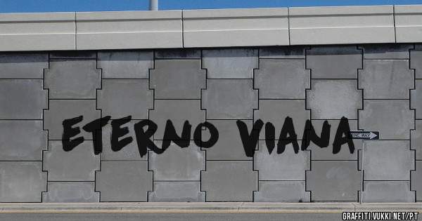 eterno viana