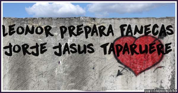 leonor prepara fanecas jorje jasus taparuere