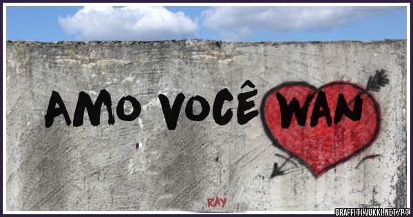 Amo você wan