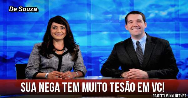 Sua nega tem muito tesão em vc!