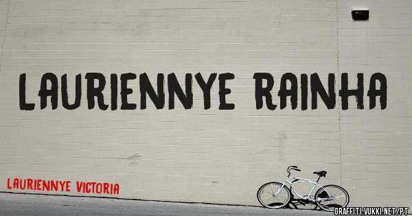 Lauriennye rainha