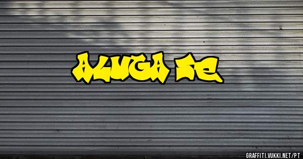aluga-se