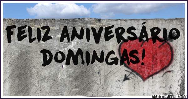 feliz aniversário              domingas!