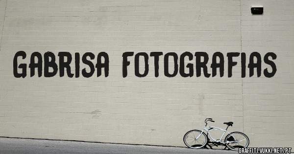 Gabrisa Fotografias 