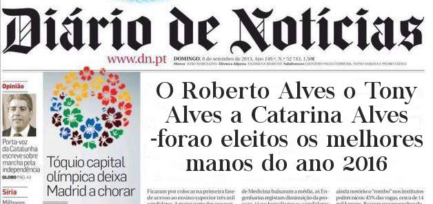 O Roberto Alves o Tony Alves a Catarina Alves -forao eleitos os melhores manos do ano 2016