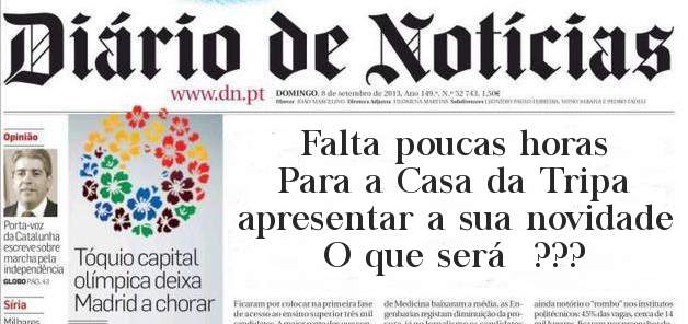 Falta poucas horas
Para a Casa da Tripa apresentar a sua novidade
O que será  ???