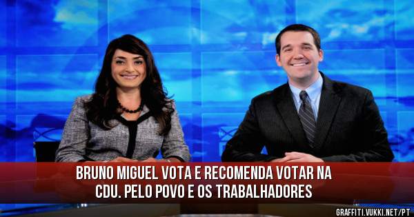 Bruno Miguel vota e recomenda votar na CDU. Pelo povo e os trabalhadores