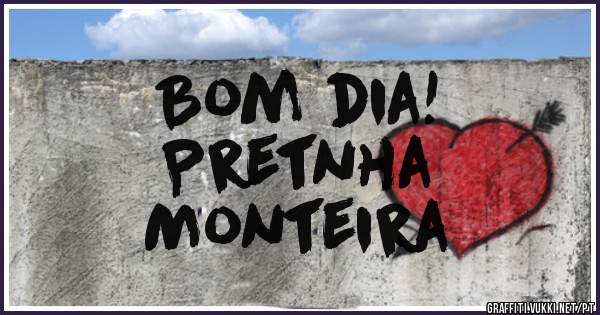 Bom dia!
Pretnha 
Monteira