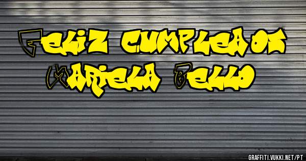¡Feliz cumpleaños, Mariela Bello!
