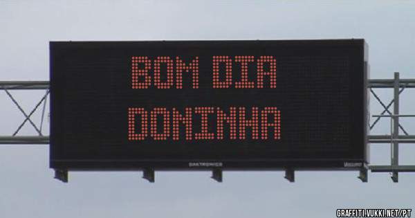 Bom dia
Doninha 