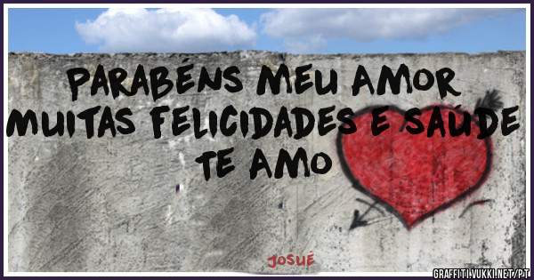 Parabéns meu Amor 
Muitas felicidades e saúde 
Te Amo 