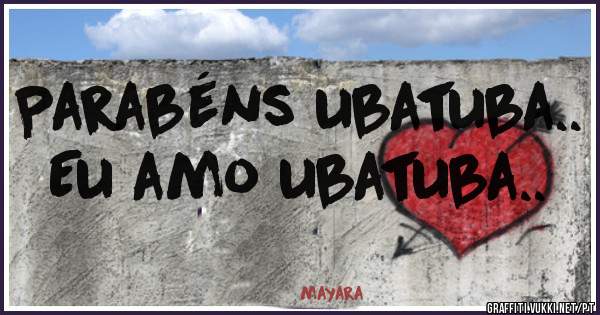 Parabéns ubatuba.. Eu amo ubatuba.. 