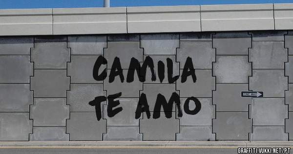 Camila
Te amo