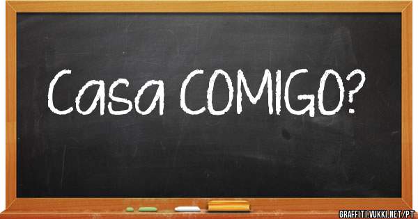 Casa COMIGO?
