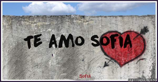 Te amo sofia
