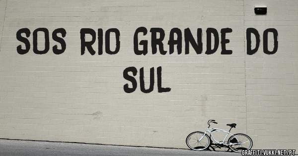 SOS Rio Grande Do Sul