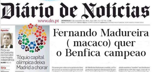Fernando Madureira ( macaco) quer o Benfica campeao