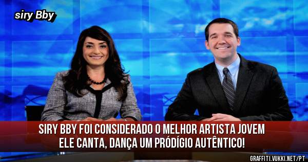 Siry Bby foi considerado o melhor artista jovem
Ele canta, dança um pródígio autêntico!