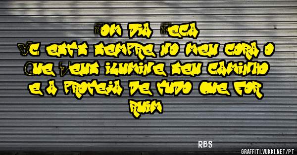 Bom dia! Beca
Vc estás sempre no meu coração. 
Que Deus ilumine seu caminho e a proteja de tudo que for ruim