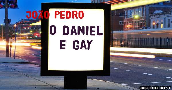 o daniel e gay