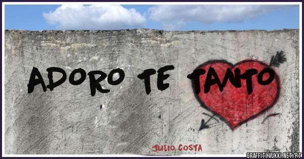 ADORO TE TANTO 