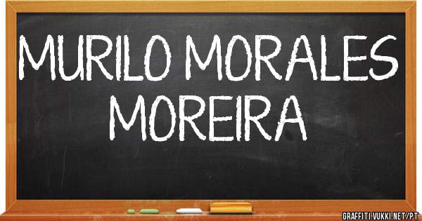 MURILO MORALES MOREIRA 