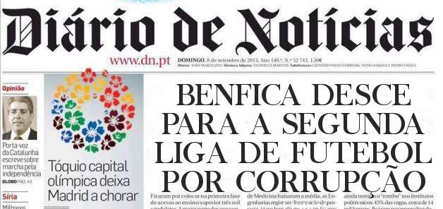 BENFICA DESCE PARA A SEGUNDA LIGA DE FUTEBOL POR CORRUPÇÃO