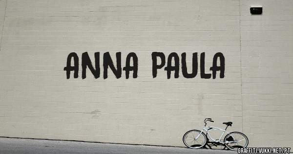 ANNA PAULA