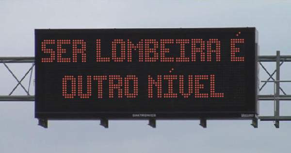 Ser Lombeira é outro Nível