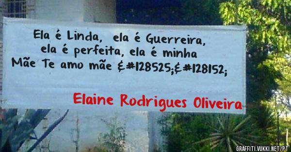 Ela é Linda,  ela é Guerreira,  ela é perfeita, ela é minha Mãe Te amo mãe 😍💘