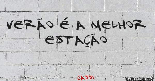 Verão é a melhor estação