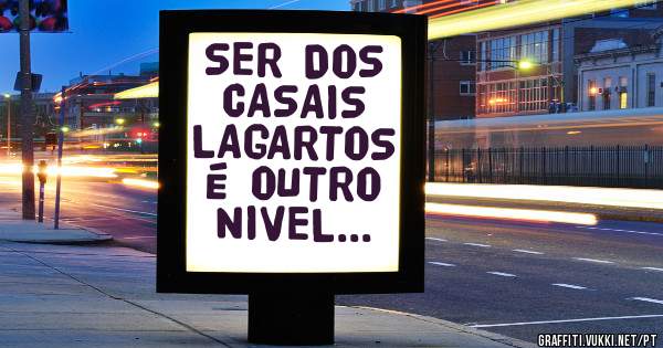 SER DOS CASAIS LAGARTOS É OUTRO NIVEL...