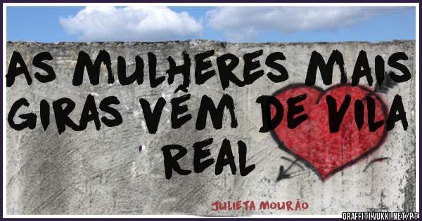 As mulheres mais giras vêm de Vila Real 