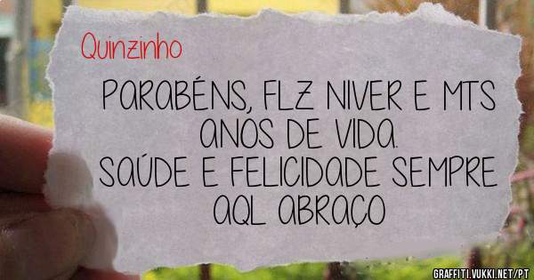 PARABÉNS, FLZ NIVER E MTS ANOS DE VIDA.
SAÚDE E FELICIDADE SEMPRE
AQL ABRAÇO