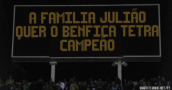 A FAMILIA JULIÃO QUER O BENFICA TETRA CAMPEÃO