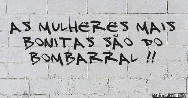 As mulheres mais bonitas são do Bombarral !!