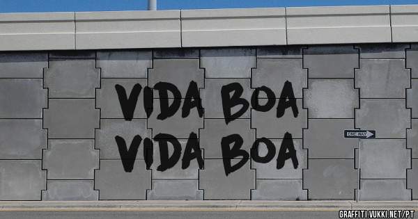 vida boa
vida boa