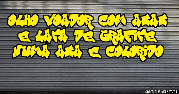 olho voador com asas e lata de grafite numa asa e colorido