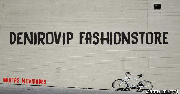 DENIROVIP FashionStore
