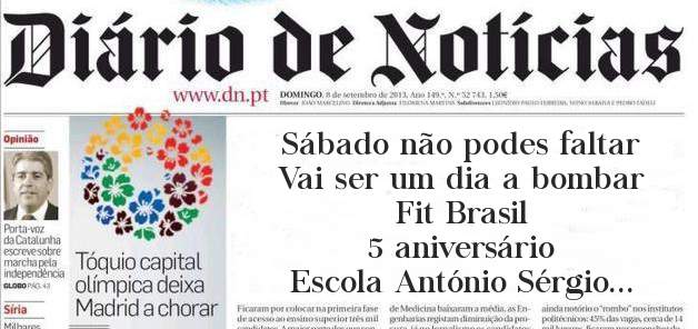 Sábado não podes faltar 
Vai ser um dia a bombar 
Fit Brasil
5 aniversário 
Escola António Sérgio 
V. N. Gaia