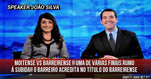 MOITENSE VS BARREIRENSE !! Uma de várias FINAIS RUMO Á SUBIDA!! O BARREIRO ACREDITA NO TÍTULO DO BARREIRENSE