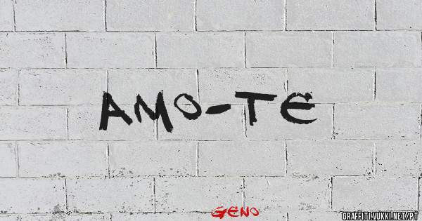 amo-te