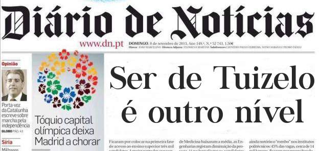 Ser de Tuizelo é outro nível 