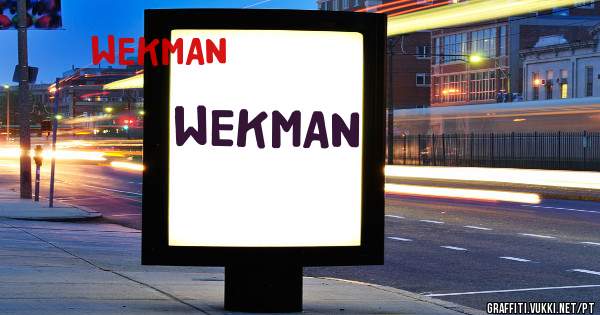 WEKMAN
