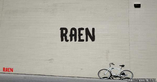 raen
