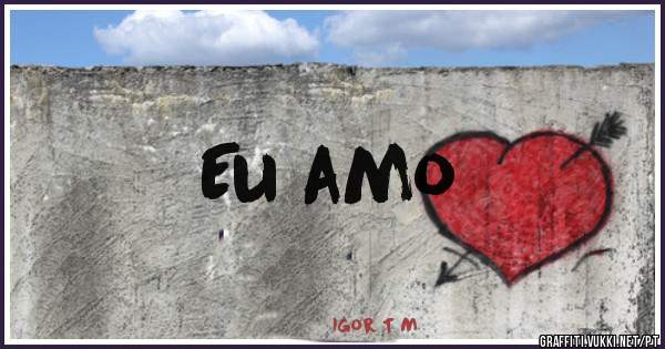 Eu amo