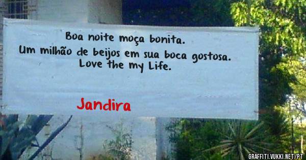 Boa noite moça bonita. 
Um milhão de beijos em sua boca gostosa. 
Love the my Life. 