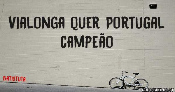 Vialonga quer Portugal campeão 