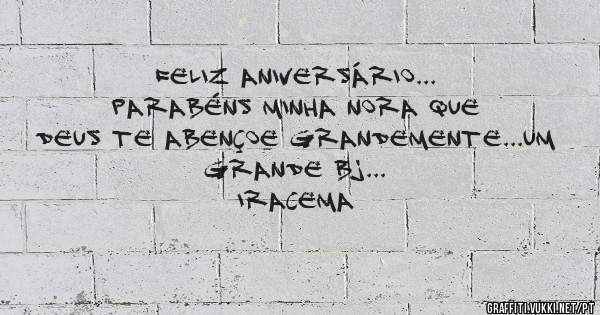 FELIZ ANIVERSÁRIO...
PARABÉNS minha nora que Deus te abençoe grandemente...Um grande bj...
Iracema